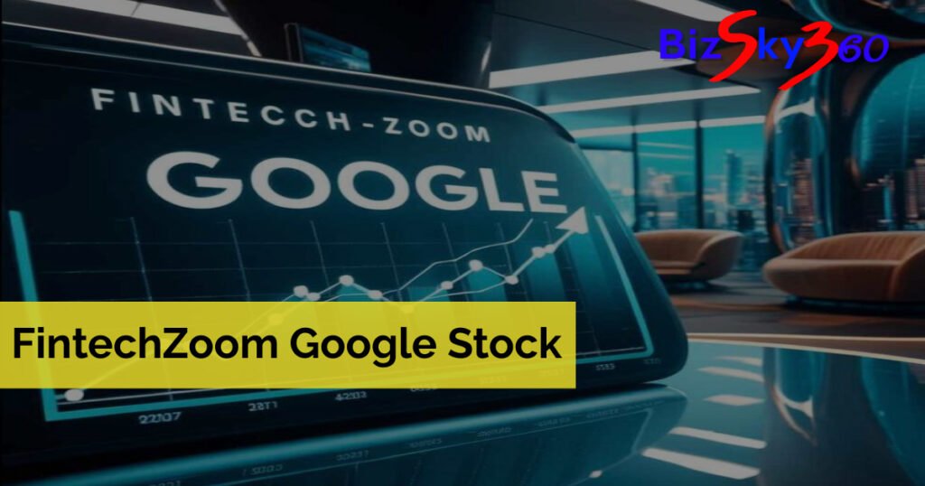 fintechzoom google stock