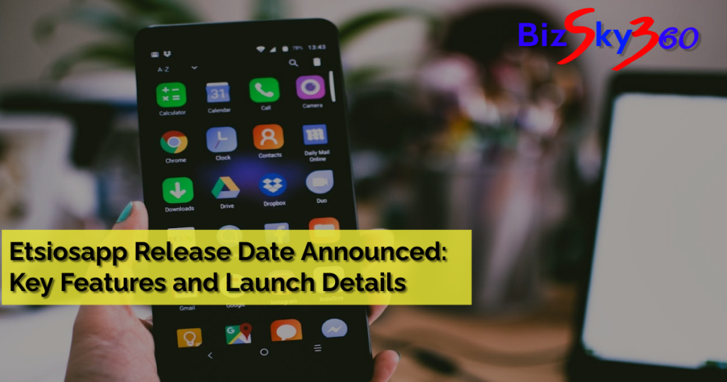 etsiosapp release date